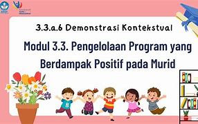 Demonstrasi Kontekstual Modul 3.3 Jenjang Tk